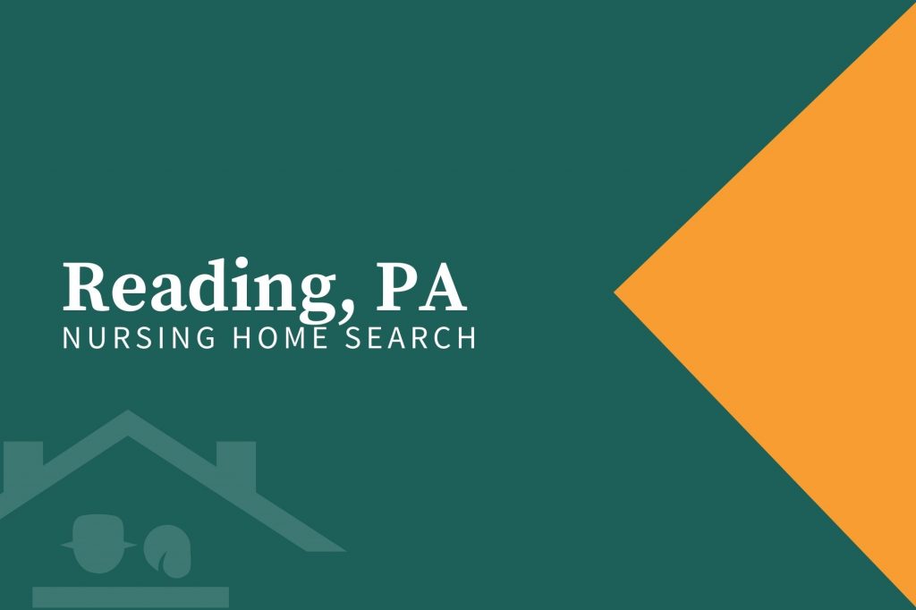 Reading, PA Nursing Home Search (8)